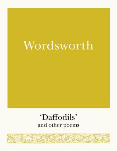 Cover for William Wordsworth · Wordsworth: 'Daffodils' and Other Poems - Pocket Poets (Paperback Book) (2016)