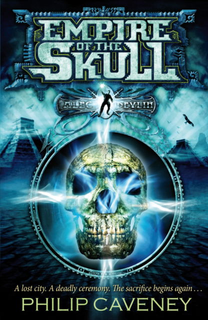 Cover for Philip Caveney · Alec Devlin: Empire of the Skull - Alec Devlin (Paperback Book) (2018)