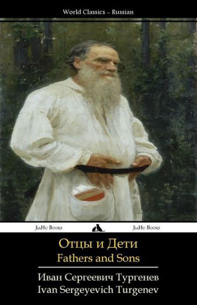 Cover for Ivan Sergeyevich Turgenev · Fathers and Sons: Otcy I Deti (Taschenbuch) [Russian edition] (2014)