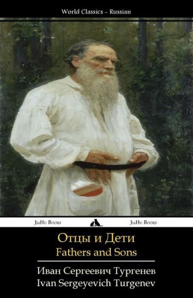 Cover for Ivan Sergeyevich Turgenev · Fathers and Sons: Otcy I Deti (Paperback Bog) [Russian edition] (2014)