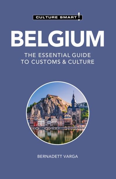Cover for Bernadett Varga · Belgium - Culture Smart!: The Essential Guide to Customs &amp; Culture - Culture Smart! (Taschenbuch) [Revised edition] (2022)