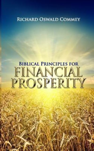 Cover for Richard Oswald Commey · Biblical Principles for Financial Prosperity (Paperback Book) (2018)