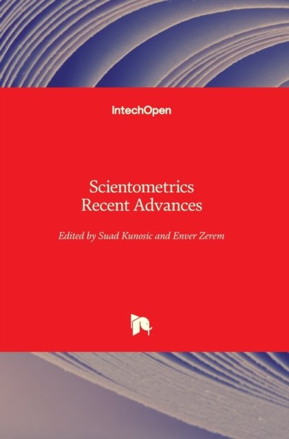 Cover for Suad Kunosic · Scientometrics Recent Advances (Hardcover Book) (2019)