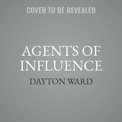 Cover for Dayton Ward · Agents of Influence (CD) (2020)