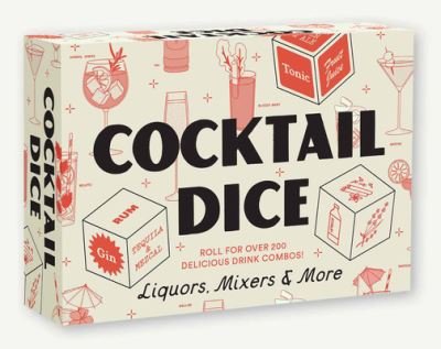 Chronicle Books · Cocktail Dice: Liquors, Mixers, and More (SPEL) (2024)