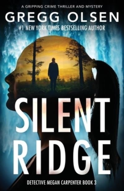 Cover for Gregg Olsen · Silent Ridge (Paperback Book) (2020)