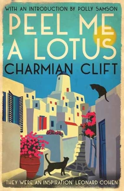 Cover for Charmian Clift · Peel Me a Lotus (Paperback Book) [2 Revised edition] (2021)