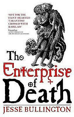 Cover for Jesse Bullington · The Enterprise Of Death (Paperback Book) (2011)