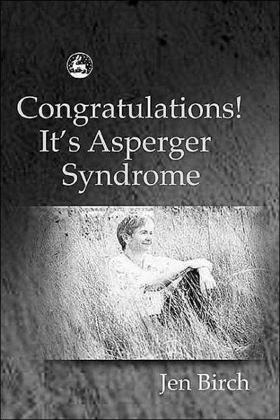 Cover for Jen Birch · Congratulations! It's Asperger Syndrome (Paperback Book) (2003)