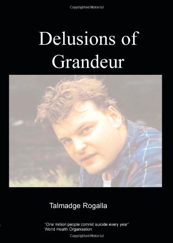Cover for Rogalla, T, · Delusions of Grandeur (Pocketbok) (2007)