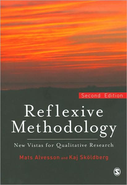 Cover for Mats Alvesson · Reflexive Methodology: New Vistas for Qualitative Research (Paperback Book) [2 Revised edition] (2009)