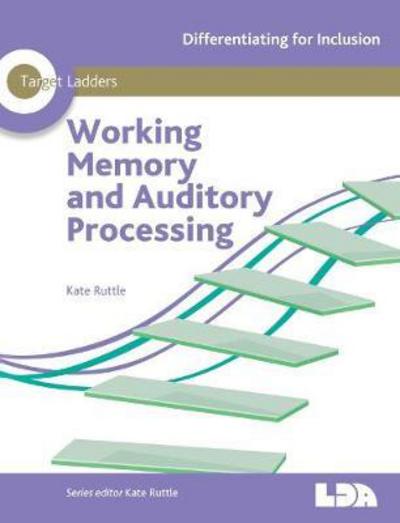 Cover for Kate Ruttle · Target Ladders: Working Memory &amp; Auditory Processing - Target Ladders (Book) (2017)