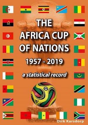 Cover for Dirk Karsdorp · The Africa Cup of Nations 1957-2019: A statistical record (Paperback Book) [Revised edition] (2019)