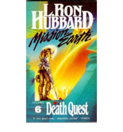 Cover for L Ron Hubbard · Mission Earth 6, Death Quest (Paperback Book) [New edition] (1988)