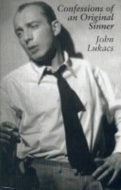 Cover for John Lukacs · Confessions Of Original Sinner (Hardcover Book) (2024)