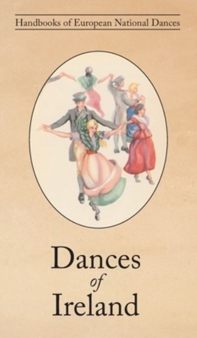 Cover for Peadar O'Rafferty · Dances of Ireland (Hardcover Book) (2021)