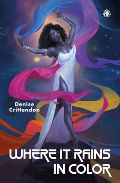 Where it Rains in Color - Denise Crittendon - Books - Watkins Media Limited - 9781915202123 - December 6, 2022