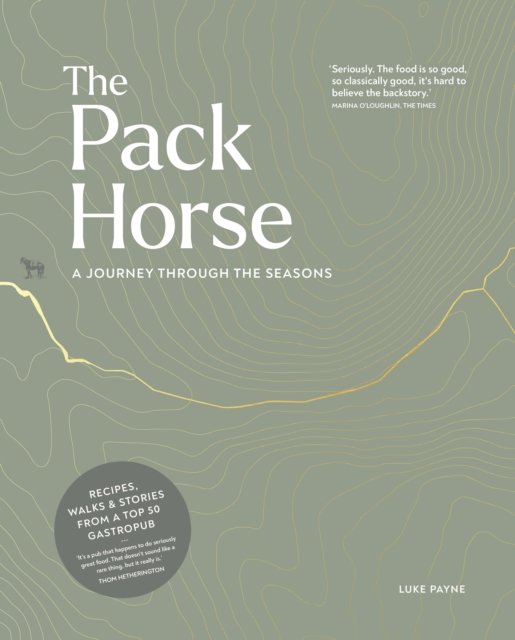 Cover for Luke Payne · The Pack Horse Hayfield: A journey through the seasons (Inbunden Bok) (2023)