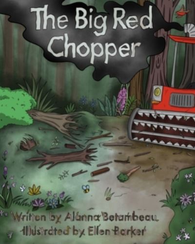 Cover for Alanna Betambeau · The Big Red Chopper (Paperback Book) (2022)