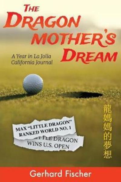 Cover for Gerhard Fischer · Dragon Mother's Dream (Book) (2017)