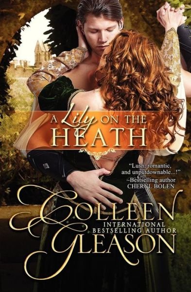 Cover for Colleen Gleason · A Lily on the Heath (Paperback Book) (2013)