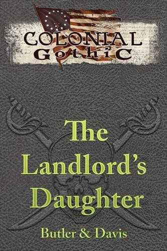 The Landlord's Daughter - Butler, William (Pennsylvania State University) - Books - Rogue Games, Inc. - 9781939299123 - May 21, 2014