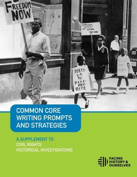 Cover for Facing History and Ourselves · Common Core Writing Prompts and Strategies (Pocketbok) (2015)