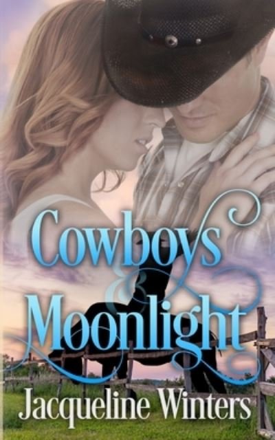 Jacqueline Winters · Cowboys and Moonlight (Paperback Book) (2019)