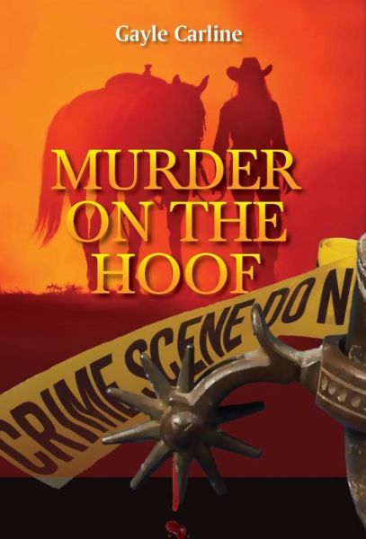 Cover for Gayle Carline · Murder on the Hoof (Hardcover Book) (2017)