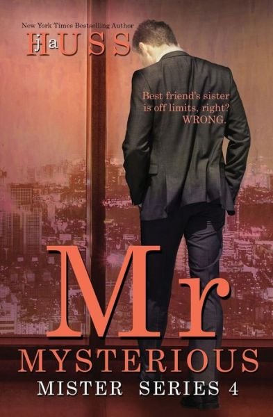 Cover for J A Huss · Mr. Mysterious (Paperback Book) (2016)