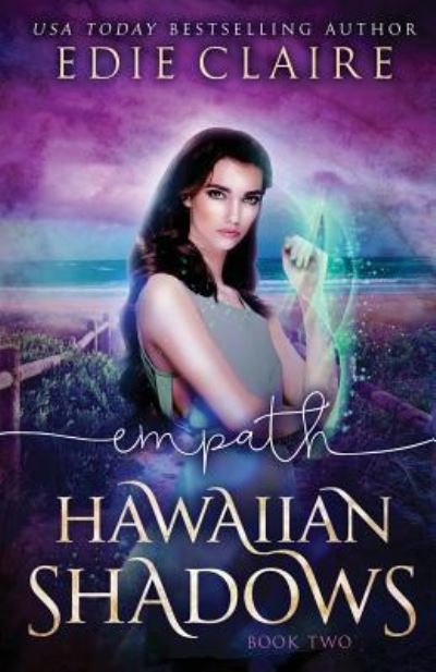 Cover for Edie Claire · Empath (Hawaiian Shadows, Book Two) (Taschenbuch) (2016)