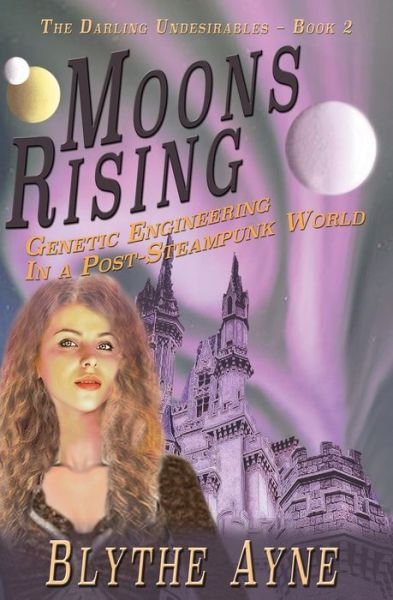 Cover for Blythe Ayne · Moons Rising (Paperback Bog) (2017)
