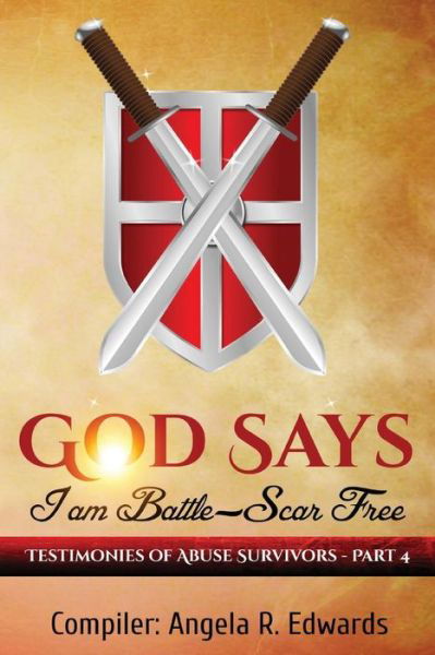 Cover for Angela R Edwards · God Says I am Battle-Scar Free (Paperback Bog) (2018)