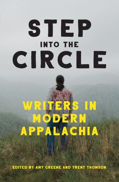 Cover for Step into the Circle: Writers in Modern Appalachia (Gebundenes Buch) (2020)