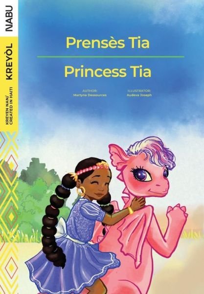 Cover for Martyna Dessources · Princess Tia / Prense?s Tia (Paperback Book) (2020)