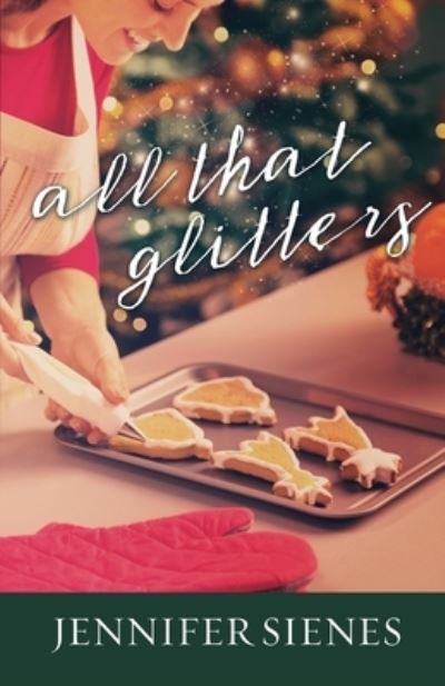 Cover for Jennifer Sienes · All That Glitters (Paperback Book) (2020)