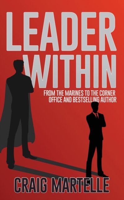 Cover for Craig Martelle · Leader Within (Paperback Book) (2021)