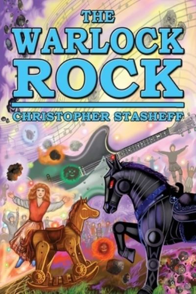 The Warlock Rock - Warlock of Gramarye - Christopher Stasheff - Books - Stasheff Literary Enterprises - 9781953215123 - 1990