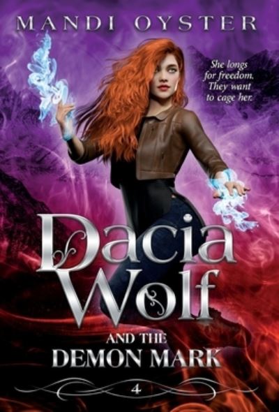 Cover for Mandi Oyster · Dacia Wolf &amp; the Demon Mark (Buch) (2022)