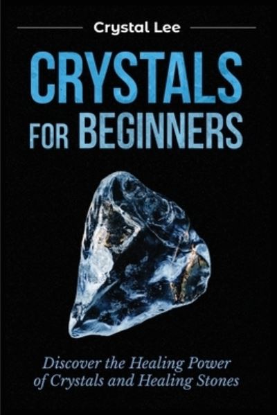 Cover for Crystal Lee · Crystals for Beginners (Paperback Book) (2021)