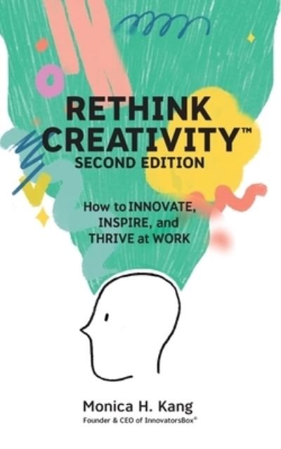 Cover for Monica H Kang · Rethink Creativity (Paperback Book) (2021)
