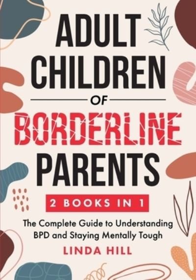Cover for Linda Hill · Adult Children of Borderline Parents (Book) (2023)