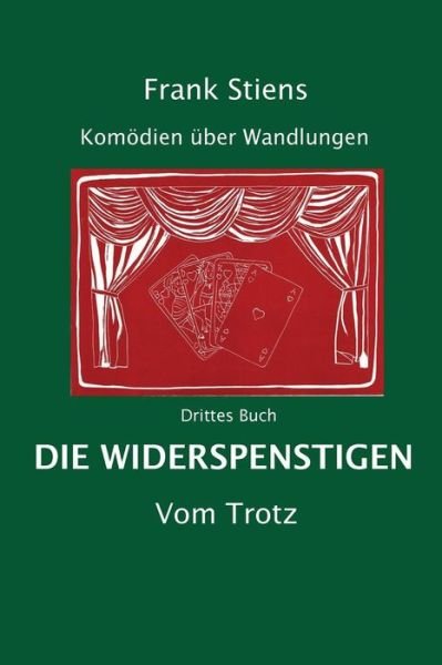 Cover for Frank Stiens · Die Widerspenstigen (Paperback Bog) (2012)