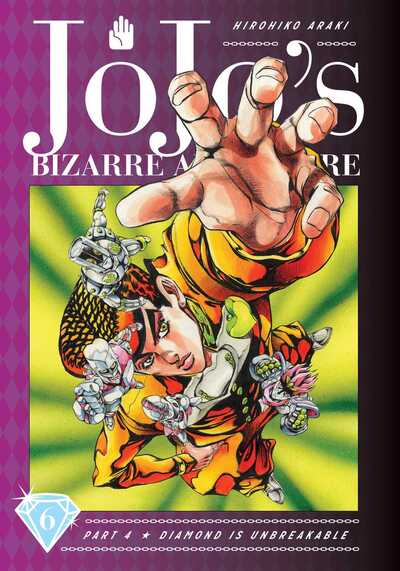 Cover for Hirohiko Araki · JoJo's Bizarre Adventure: Part 4--Diamond Is Unbreakable, Vol. 6 - JoJo's Bizarre Adventure: Part 4--Diamond Is Unbreakable (Hardcover bog) (2020)