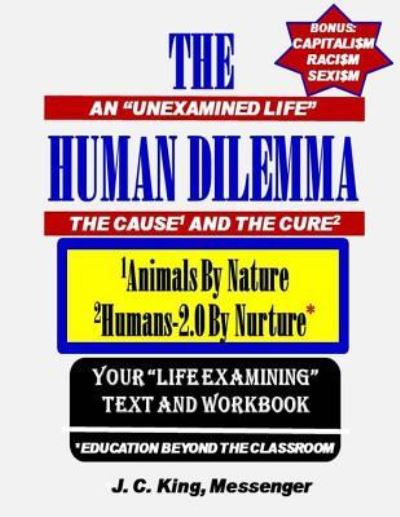 Cover for J C King · The Human Dilemma (Paperback Book) (2017)