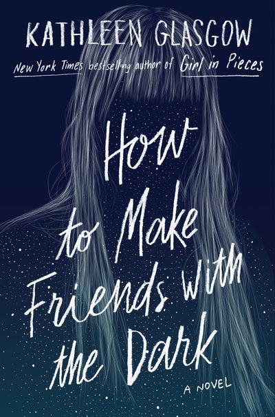 Cover for Glasgow · How to Make Friends with the Dark (Book) (2019)