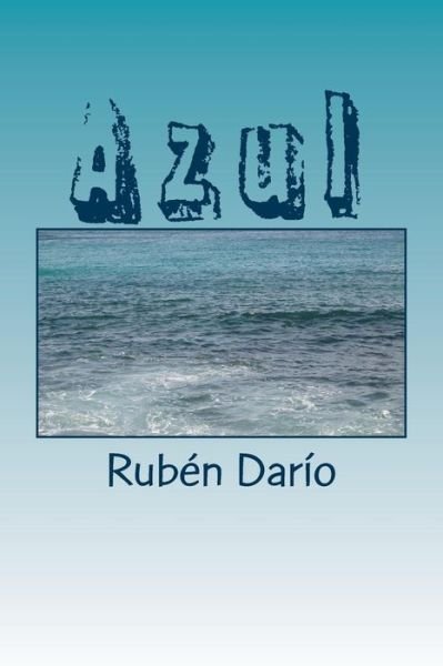 Cover for Ruben Dario · Azul (Paperback Bog) (2018)
