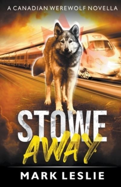 Cover for Mark Leslie · Stowe Away (Pocketbok) (2020)