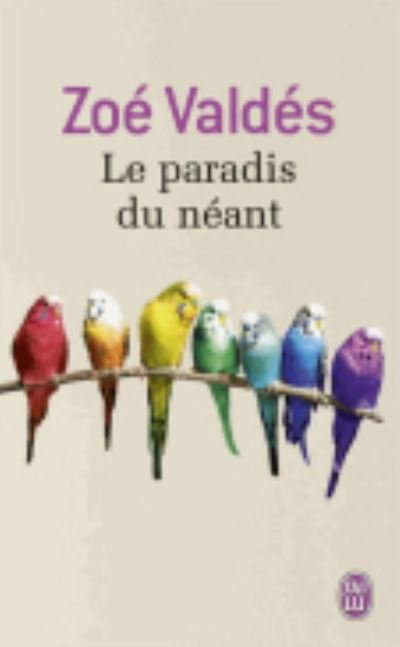 Cover for Zoe Valdes · Le paradis du neant (Paperback Book) (2013)