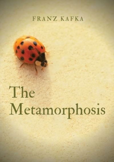 The Metamorphosis - Franz Kafka - Bücher - Les prairies numériques - 9782382744123 - 28. November 2020